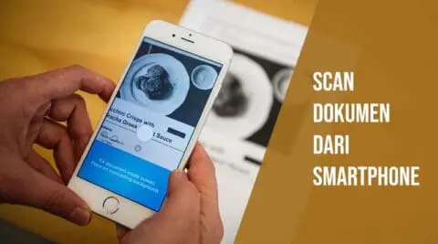 scan dokumen dari smartphone android