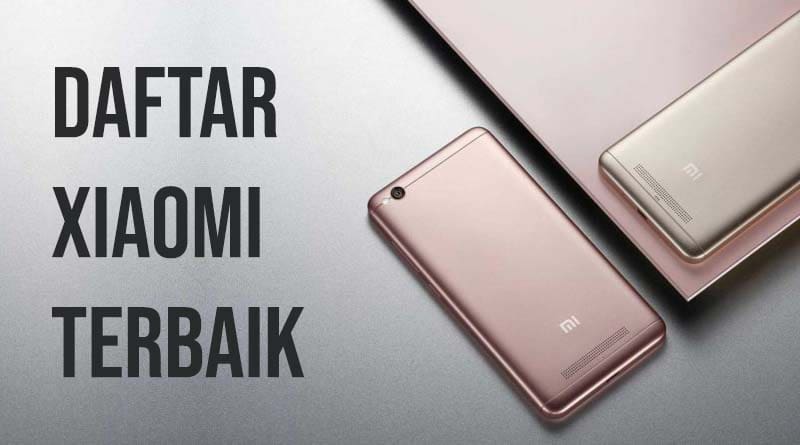 Daftar HP Xiaomi Terbaik Yang Paling Diminati - RuangLaptop