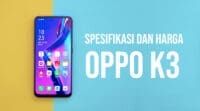 Spesifikasi dan harga Oppo K3