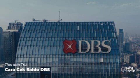 Cara Cek Saldo DBS