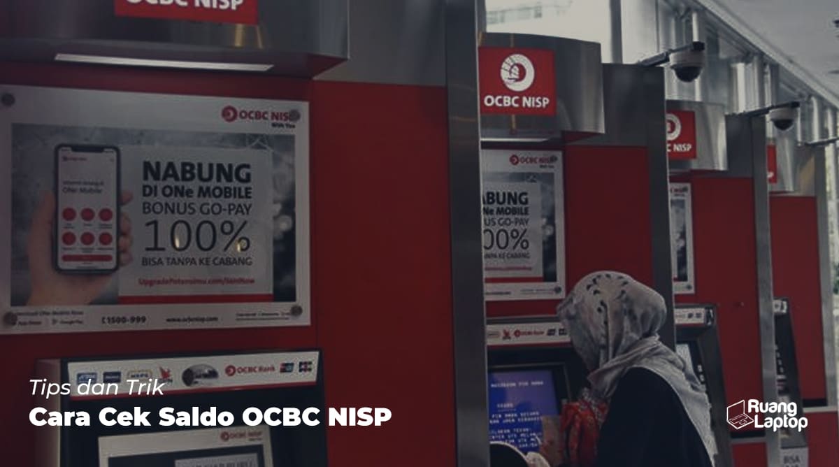 Cara Cek Saldo OCBC NISP - Ruanglaptop