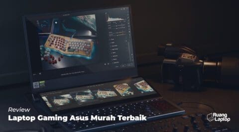 Laptop Gaming Asus Murah Terbaik