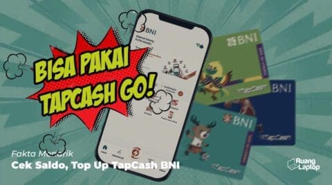 Cara Cek Saldo TapCash BNI