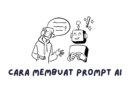 Cara Membuat Prompt AI agar Hasilnya Maksimal