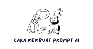 Cara Membuat Prompt AI agar Hasilnya Maksimal